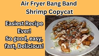 Air Fryer Bang Bang Shrimp Copycat Make it in no time flat and its Delicious [upl. by Mohorva]