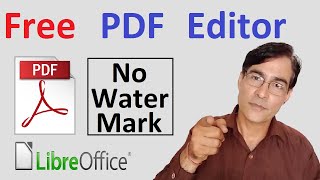 Best Free PDF Editor  Use LibreOffice PDF Editor for free  no water mark [upl. by Casimire]