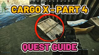 Cargo X Part 4 Quest Guide  Escape from Tarkov  Lighthouse escapefromtarkov tarkov [upl. by Ayalahs]