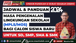 Jadwal amp Panduan MPLSMOS Bagi Siswa Baru Tahun 2024  SDSMPSMA amp SMK [upl. by Lledniw]