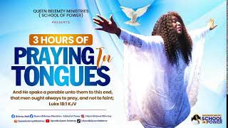 3 HOURS of PRAYING in TONGUES Heavenly Assignment for Friday November 15th 2024 [upl. by Riddle]