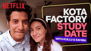 Kullubaazi amp sahibabaliis KOTA FACTORY Study Date ♥️  Netflix India [upl. by Brion958]