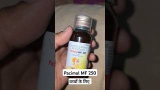 Pacimol mf 250 suspension  Paracetamol and mefenamic acid suspension [upl. by Shari]