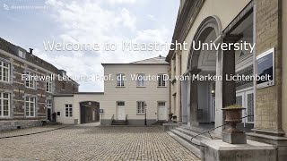 Farwell Lecture Prof dr Wouter D van Marken Lichtenbelt [upl. by Olbap]