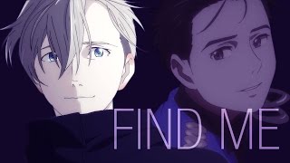 AMV Find Me Yuri on ICE [upl. by Adnorrehs]