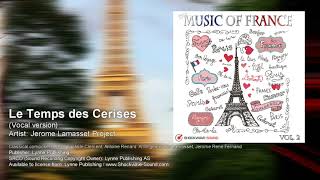 Le Temps de Cerises Vocal version  Jerome Lamasset Project Lynne Publishing [upl. by Pennington]