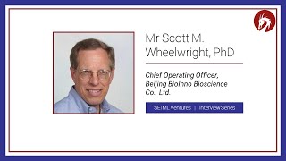 Interview with Mr Scott M Wheelwright PhD  COO Beijing BioInno Bioscience Co  Ltd [upl. by Jasik]