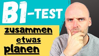 DTZ Telc B1 Mündliche Prüfung Teil 3  etwas zusammen planen  Deutsch lernen [upl. by Earehs]