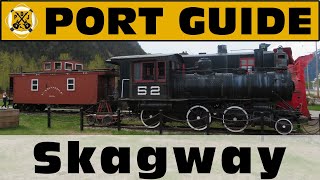 Port Guide Skagway Alaska  What We Think You Should Know Before You Go  ParoDeeJay [upl. by Ahsien]