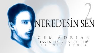 Cem Adrian  Neredesin Sen Official Audio [upl. by Fabe506]