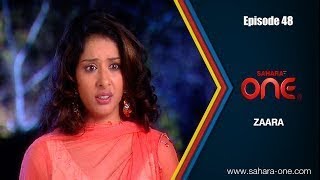 ZAARA EPISODES 48 SAHARA TV OFFICIAL  HINDI TV SHOW [upl. by Anirtak]