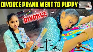 DIVORCE prank went to Puppy🤭🤣🙉😳subscribe support trending love comedy funny youtube sad [upl. by Filmer]