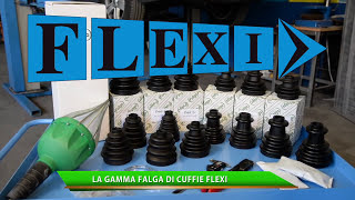 FALGA Srl  Cuffie super elastiche FLEXI per Giunti Omocinetici [upl. by Slack]