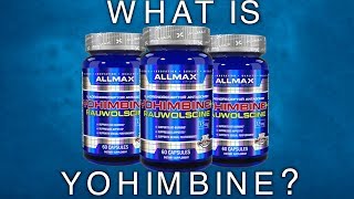 Yohimbine HCL By Allmax Nutrition Review 2019 [upl. by Elwira505]