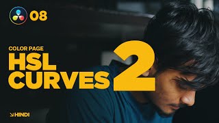 Lum vs Sat Sat vs Sat and Sat vs Lum Curves in Hindi  DaVinci Resolve 19  Class 08 colorgrade [upl. by Lewert]