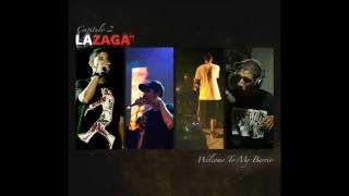 La Zaga  10 Camina pila ft Canserbero Welcome to my barrio [upl. by Kira]