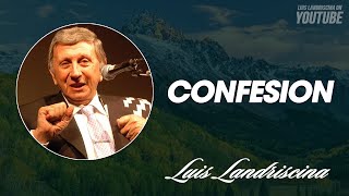 Luis Landriscina  Confesion [upl. by Kirk]