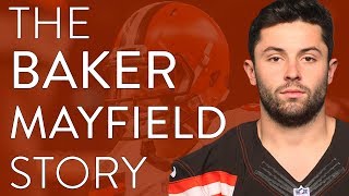 The Baker Mayfield Story  NFL Mini Documentary [upl. by Nagorb483]