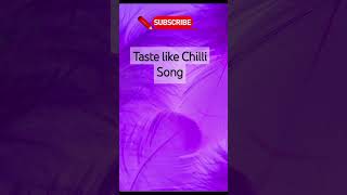 Chilli song trending shorts youtubeshorts ytshorts shortsfeed yt youtube [upl. by Anaitit253]