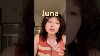 Juna  Clairo cover [upl. by Calabrese67]