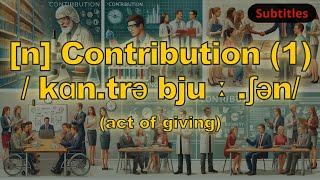 n Contribution meaning act of giving with 5 examples [upl. by Neiluj]