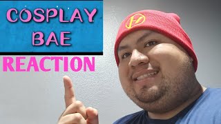 React to Cosplay Song Cosplay Bae by Mike Drop [upl. by Riggins141]