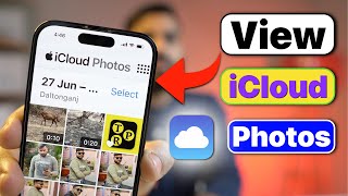 How to View iCloud Photos  View All Photos Stored in iCloud [upl. by Haley]