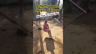 Butterfly Resort  besthotelinindia alibaug beach alibag placestovisit resort style shorts [upl. by Kcirad]