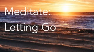 Daily Calm  10 Minute Mindfulness Meditation  Letting Go [upl. by Beryle]