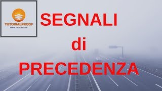 Segnali di Precedenza [upl. by Zoes]