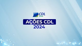 Retrospectiva Ações CDL Sinop 2024 [upl. by Eico]