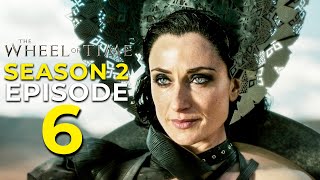 The Wheel of Time Season 2 Episode 6 Trailer amp What To Expect [upl. by Ransom]