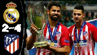 Real Madrid vs Atletico Madrid 24 All Goals amp Extended Highlights 15082018 [upl. by Brodench322]