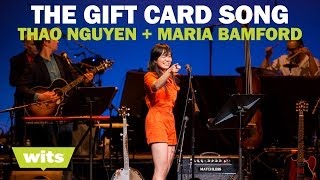 Thao Nguyen and Maria Bamford  The Gift Card Song  Wits [upl. by Nojed]