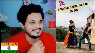 Indian Reacts to Tamang Caste  Nepali TikTok  Reaction [upl. by Hines]