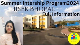 IISER Bhopal Summer Internship Program 2024Complete InformationBy Vaishali Maam [upl. by Ragouzis]