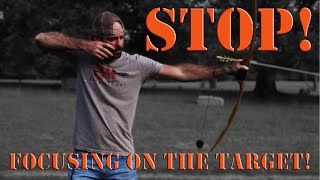 Focus on the target Or not Recurve Bow Shooting Tips [upl. by Anitsirhc]