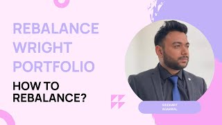 How to rebalance your Wright portfolio and save costs [upl. by Omoj]