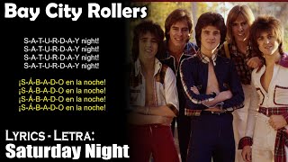 Bay City Rollers  Saturday Night Lyrics SpanishEnglish EspañolInglés [upl. by Arries]