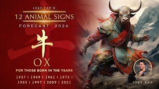 2024 Animal Signs Forecast Ox Joey Yap [upl. by Dolhenty68]