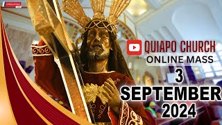 Quiapo Church Live Mass Today  September 3 2024 TUESDAY MISA NG POONG HESUS NAZARENO [upl. by Oznofla]