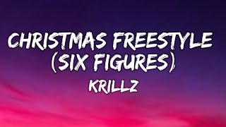 Krillz  Christmas Freestyle Six Figures Lyrics [upl. by Burne932]