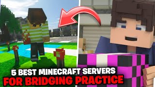 5 BEST MINECRAFT SERVERS FOR BRIDGING PRACTICE 1080P HD [upl. by Xila]