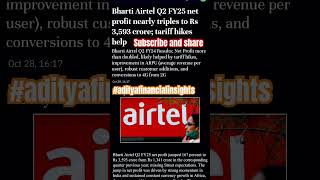 Airtel Q2F25 result net profit triple 167 grow to 3593cr adityafinancialinsights airtel trend [upl. by Elimay149]