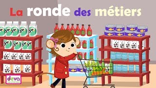 La ronde des métiers avec Paroles et animation ⒹⒺⓋⒶ Comptine éducative [upl. by Buschi492]