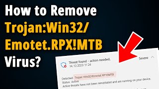 How to Remove TrojanWin32EmotetRPXMTB  Easy Tutorial [upl. by Nahtnaoj311]