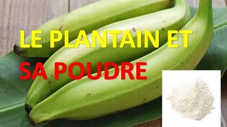 La banane plantain et ses bienfaits [upl. by Anoo]