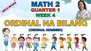 MATH 2  QUARTER 1 WEEK 4  MELCBASED  ORDINAL NA BILANG ORDINAL NUMBERS [upl. by Lear]