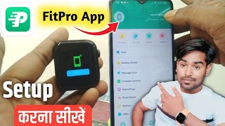 Fitpro Smart Watch Setup Mobile App  How to Connect Fitpro watch with Mobile 2024 [upl. by June286]