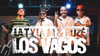 LA T Y LA M ft ROZE  Los Vagos Video Oficial [upl. by Marinna]